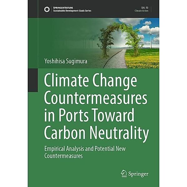 Climate Change Countermeasures in Ports Toward Carbon Neutrality, Yoshihisa Sugimura