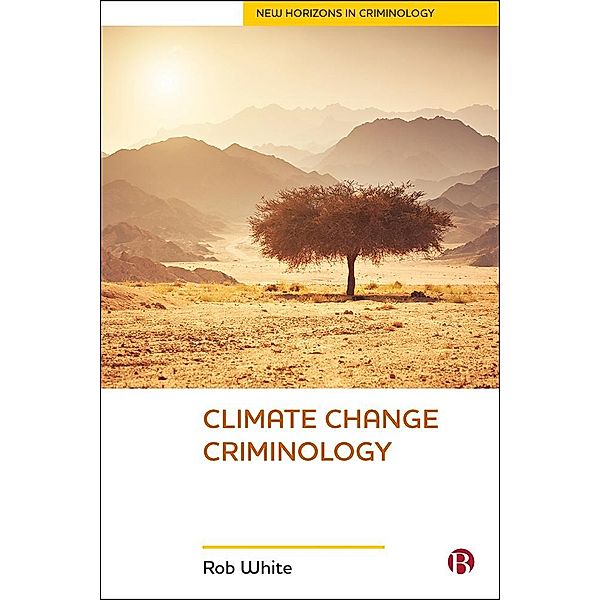 Climate Change Criminology, Rob White