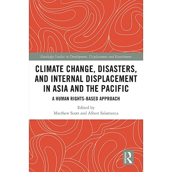 Climate Change, Disasters, and Internal Displacement in Asia and the Pacific