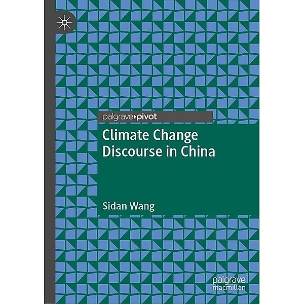 Climate Change Discourse in China / Progress in Mathematics, Sidan Wang