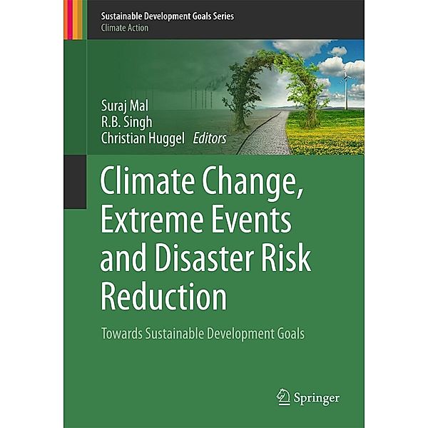 Climate Change, Extreme Events and Disaster Risk Reduction / Sustainable Development Goals Series