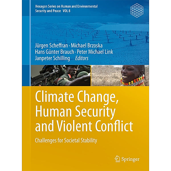 Climate Change, Human Security and Violent Conflict