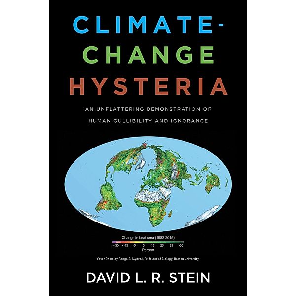 Climate-Change Hysteria, David L. R. Stein