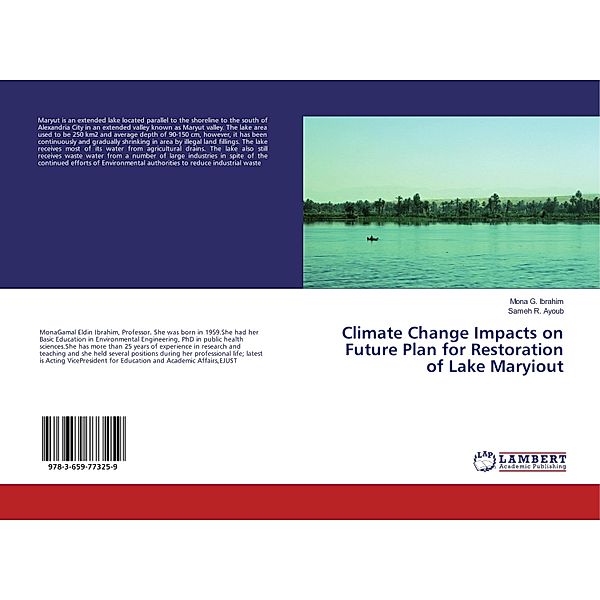 Climate Change Impacts on Future Plan for Restoration of Lake Maryiout, Mona G. Ibrahim, Sameh R. Ayoub