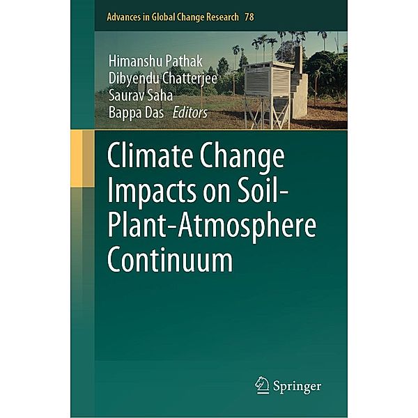 Climate Change Impacts on Soil-Plant-Atmosphere Continuum / Advances in Global Change Research Bd.78