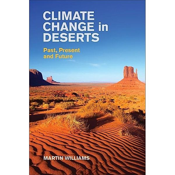 Climate Change in Deserts, Martin Williams
