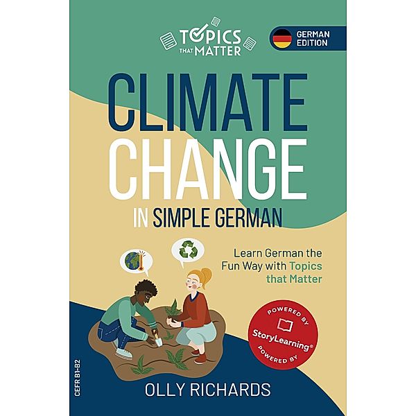 Climate Change in Simple German (Topics that Matter: German Edition) / Topics that Matter: German Edition, Olly Richards