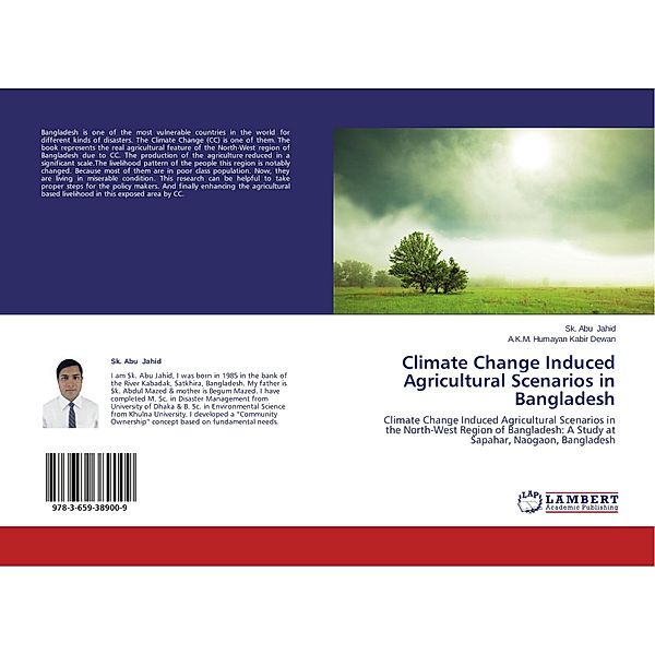 Climate Change Induced Agricultural Scenarios in Bangladesh, Sk. Abu Jahid, A.K.M. Humayan Kabir Dewan