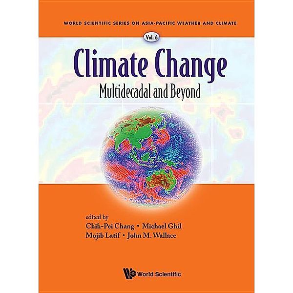 Climate Change: Multidecadal and Beyond