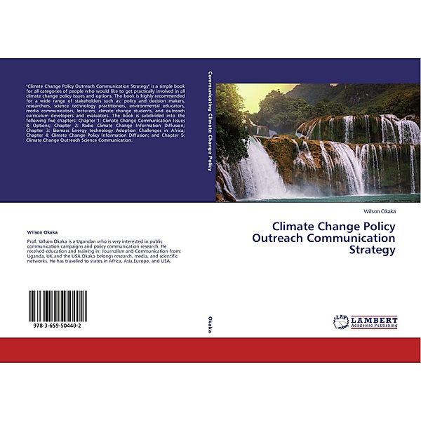 Climate Change Policy Outreach Communication Strategy, Wilson Okaka