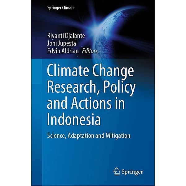 Climate Change Research, Policy and Actions in Indonesia / Springer Climate