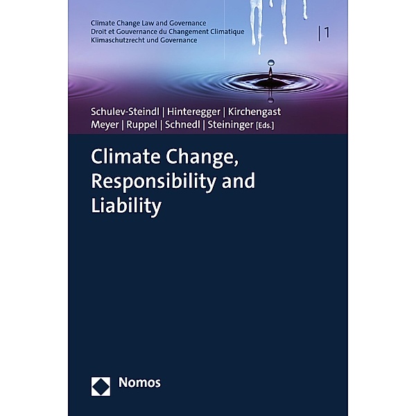 Climate Change, Responsibility and Liability / Climate Change Law and Governance Bd.1