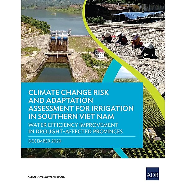 Climate Change Risk and Adaptation Assessment for Irrigation in Southern Viet Nam