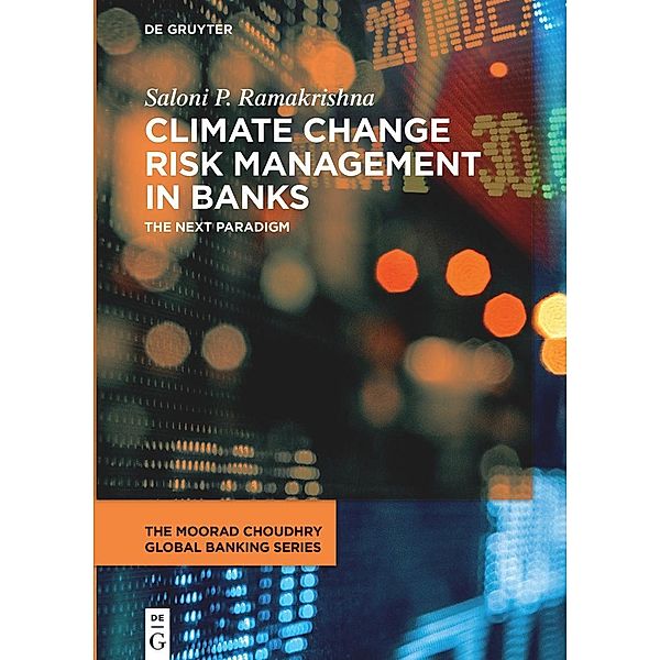 Climate Change Risk Management in Banks, Saloni P. Ramakrishna