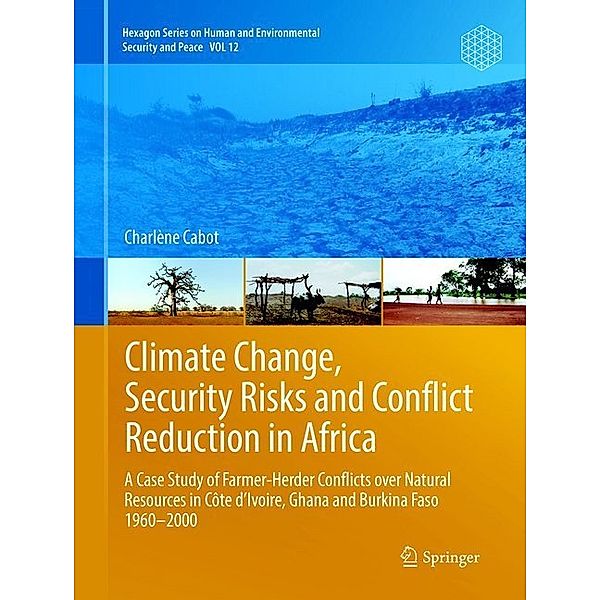 Climate Change, Security Risks and Conflict Reduction in Africa, Charlène Cabot