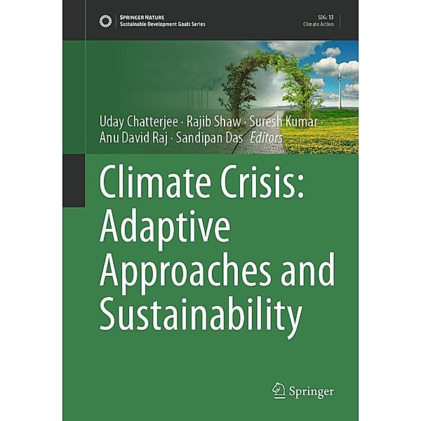 Climate Crisis: Adaptive Approaches and Sustainability / Sustainable Development Goals Series