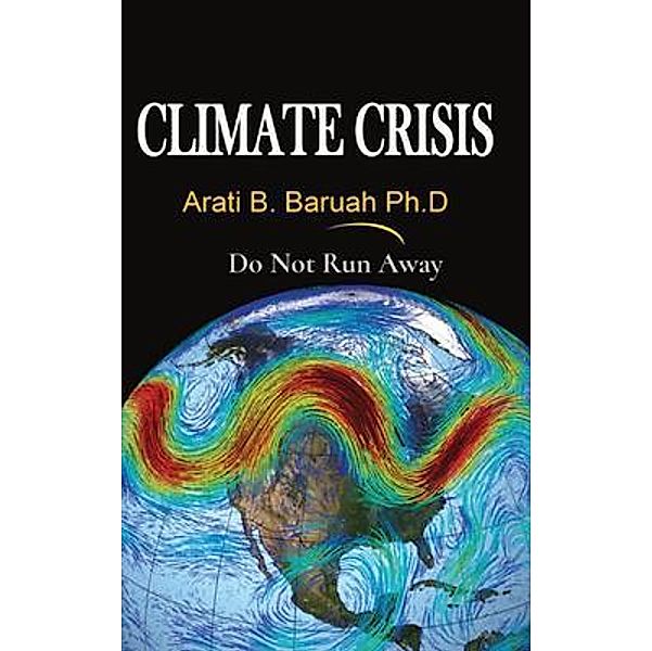 Climate Crisis / Climate Crisis Bd.2, Arati Bora Baruah