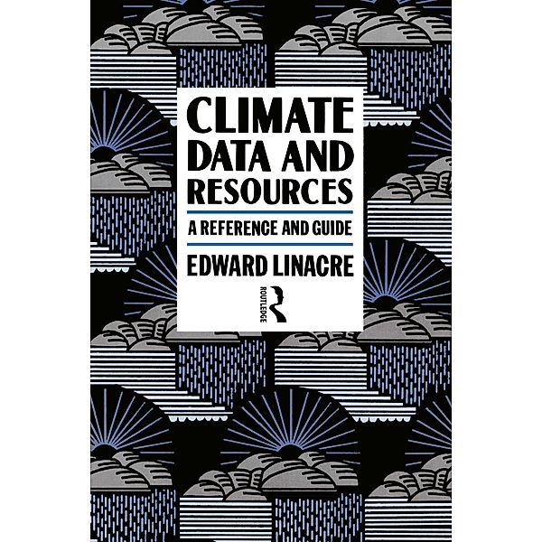 Climate Data and Resources, Edward Linacre