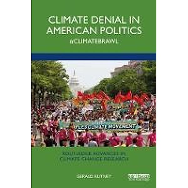 Climate Denial in American Politics, Gerald Kutney
