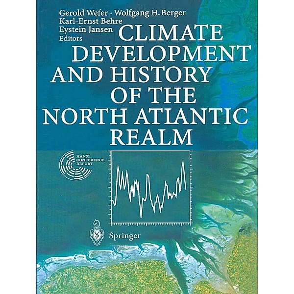 Climate Development and History of the North Atlantic Realm