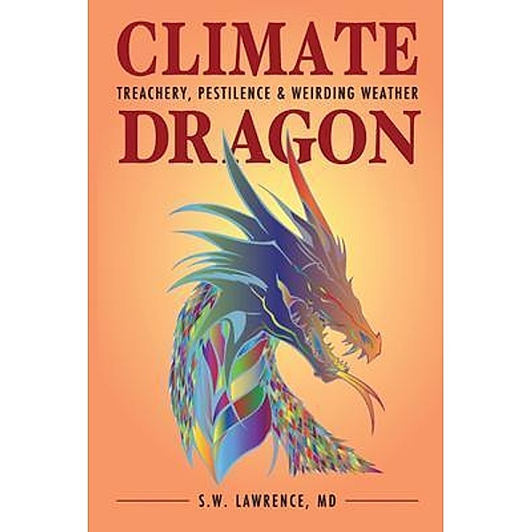 Climate Dragon, S. W. Lawrence