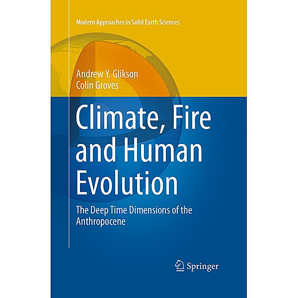 Climate, Fire and Human Evolution, Andrew Y. Glikson, Colin Groves