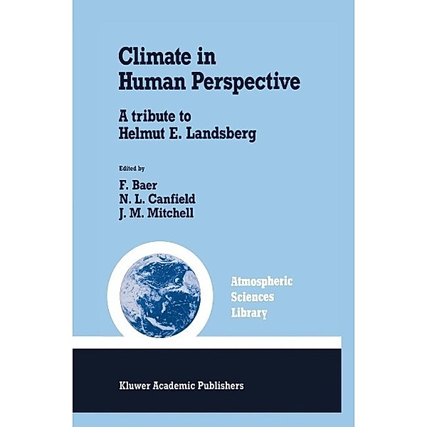 Climate in Human Perspective / Atmospheric and Oceanographic Sciences Library Bd.15