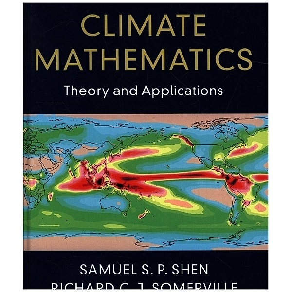 Climate Mathematics, Samuel S. P. Shen, Richard C. J. Somerville