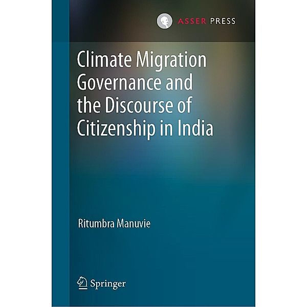 Climate Migration Governance and the Discourse of Citizenship in India, Ritumbra Manuvie