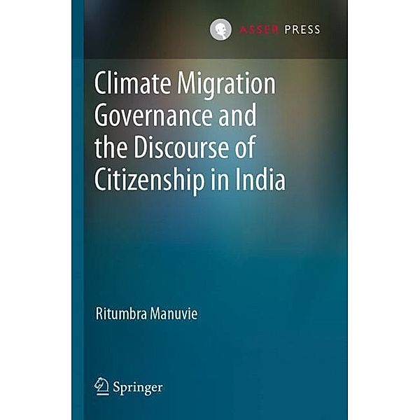 Climate Migration Governance and the Discourse of Citizenship in India, Ritumbra Manuvie