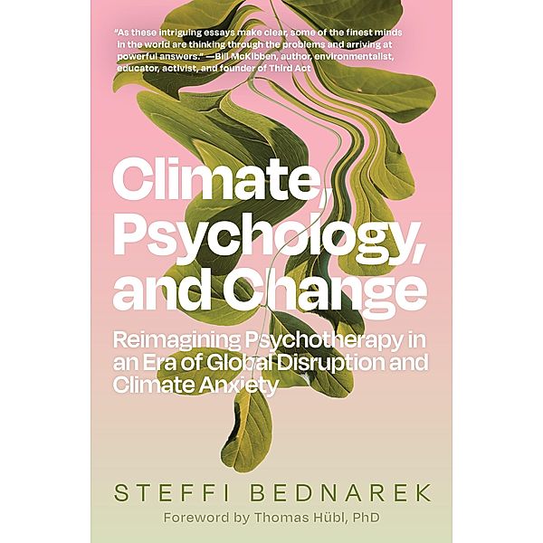 Climate, Psychology, and Change, Steffi Bednarek