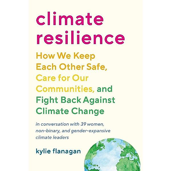 Climate Resilience, Kylie Flanagan