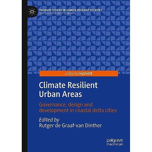 Climate Resilient Urban Areas / Palgrave Studies in Climate Resilient Societies
