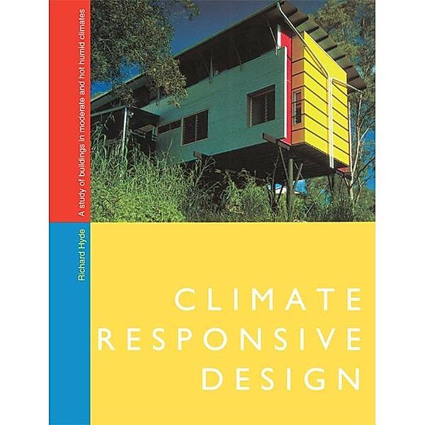 Climate Responsive Design, Richard Hyde