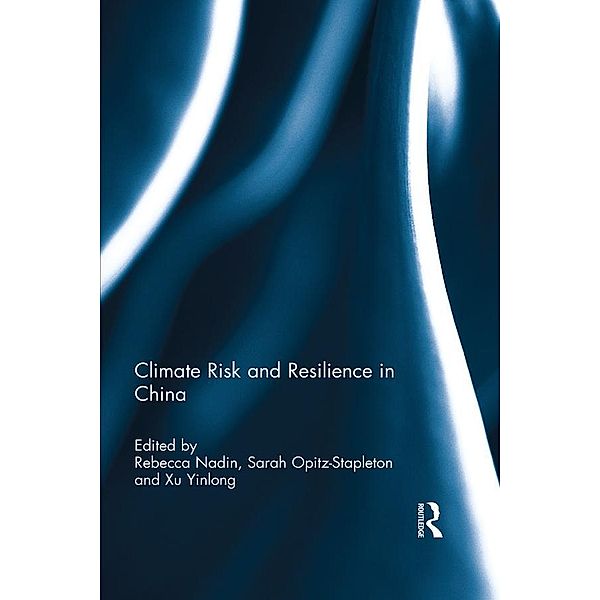 Climate Risk and Resilience in China