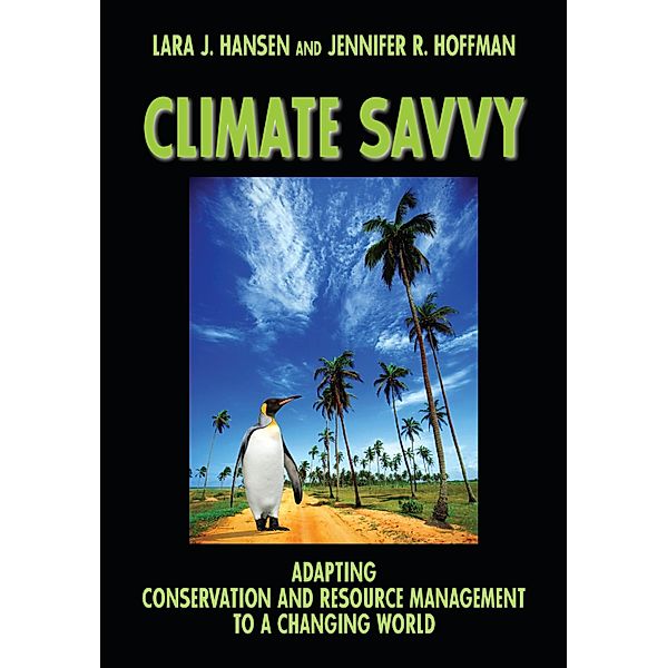 Climate Savvy, Lara J. Hansen