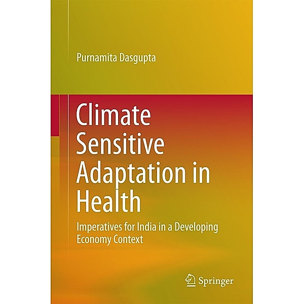 Climate Sensitive Adaptation in Health, Purnamita Dasgupta