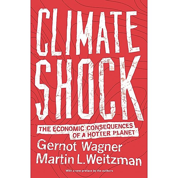 Climate Shock, Gernot Wagner