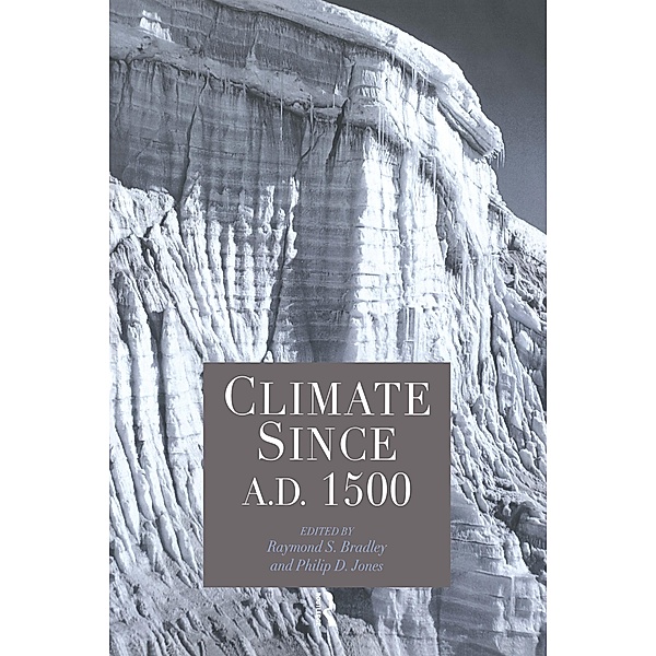 Climate since AD 1500, Bradley, Jones