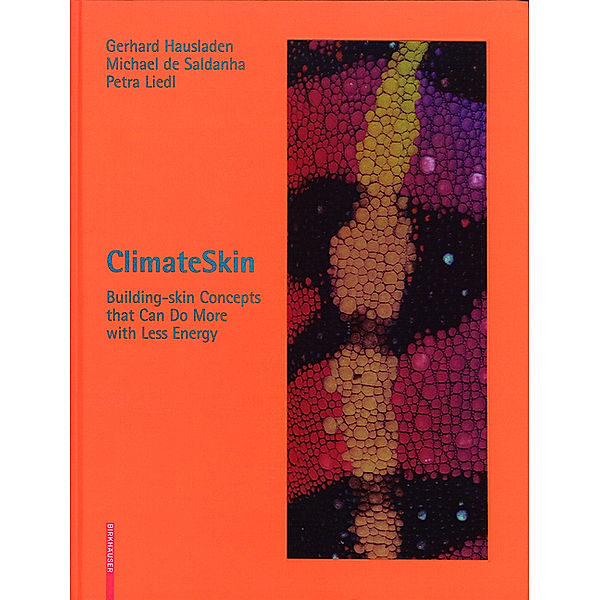 Climate Skin, Gerhard Hausladen, Michael de Saldanha, Petra Liedl