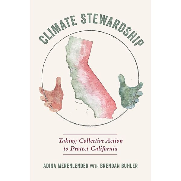 Climate Stewardship, Adina Merenlender