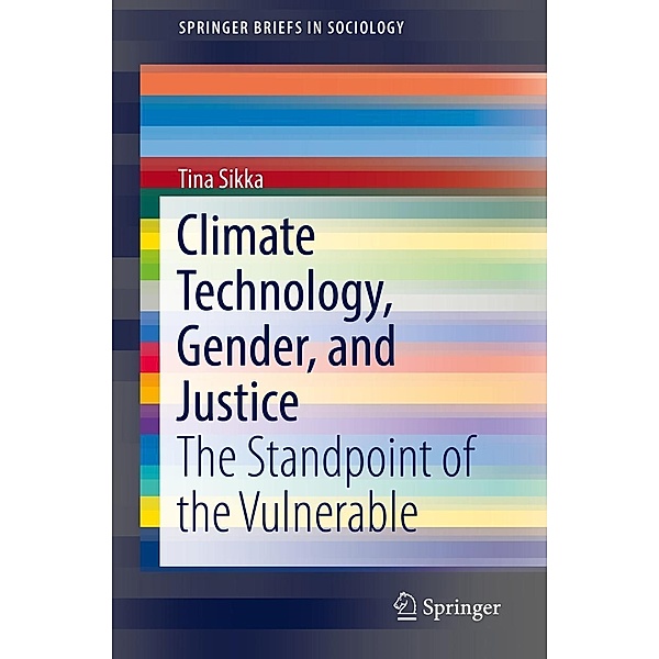 Climate Technology, Gender, and Justice / SpringerBriefs in Sociology, Tina Sikka