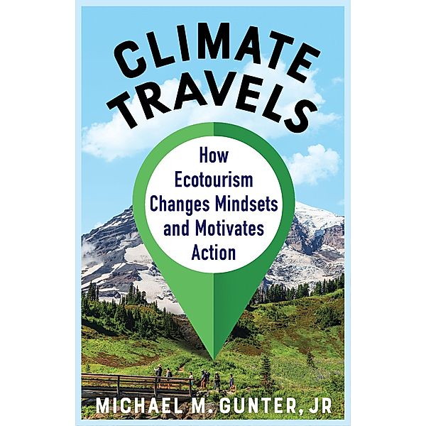 Climate Travels, Michael M. Gunter