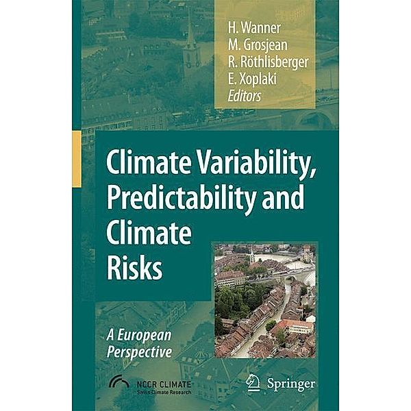 Climate Variability, Predictability and Climate Risks