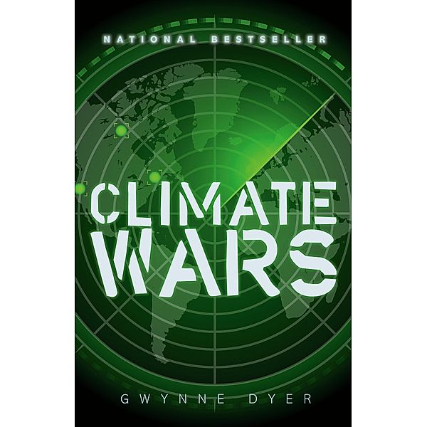 Climate Wars, Gwynne Dyer