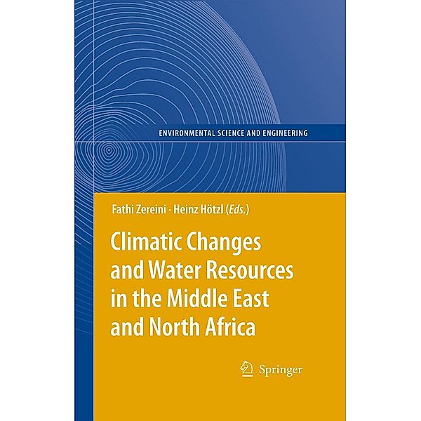 Climatic Changes and Water Resources in the Middle East and North Africa / Environmental Science and Engineering