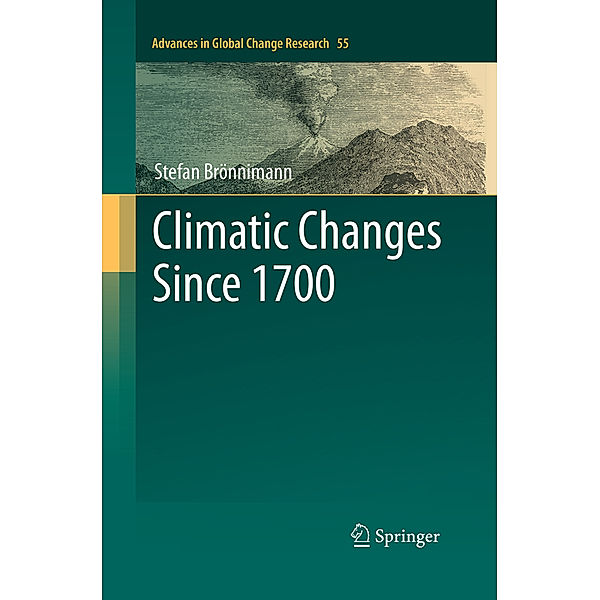 Climatic Changes Since 1700, Stefan Brönnimann