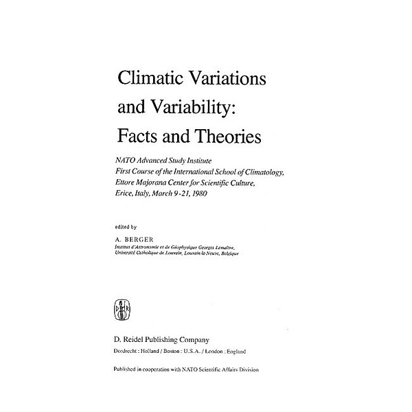 Climatic Variations and Variability: Facts and Theories / Nato Science Series C: Bd.72