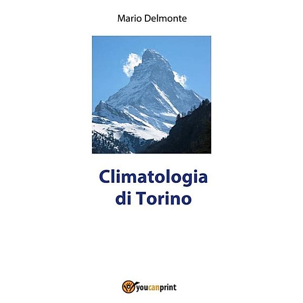 Climatologia di Torino, Mario Delmonte