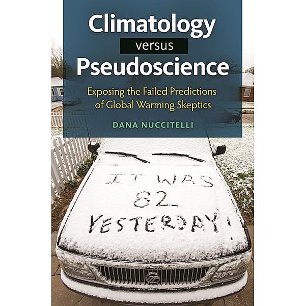 Climatology versus Pseudoscience, Dana Nuccitelli
